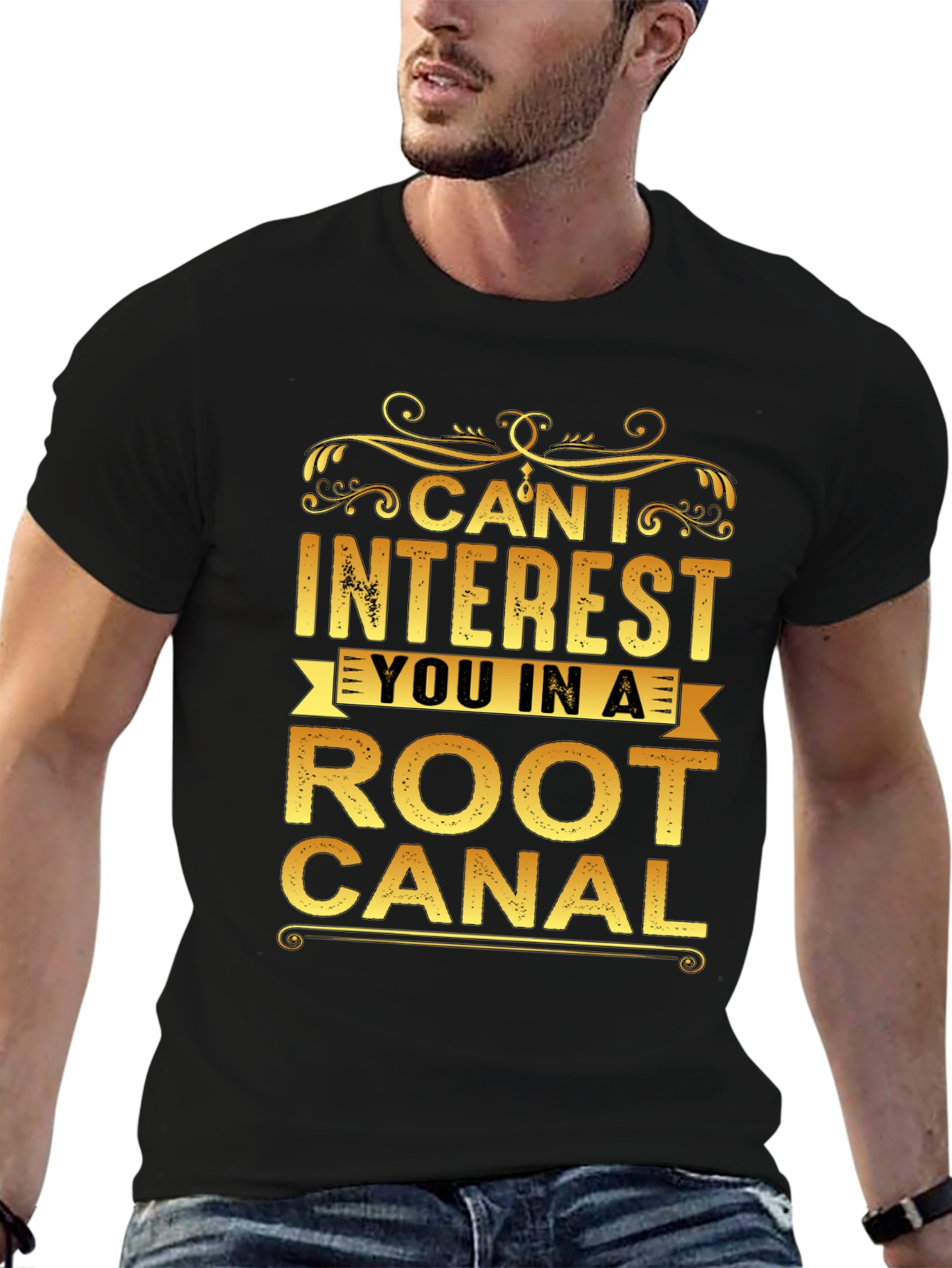 Black Can I Interest You In a Root Canal T-Shirt view 6