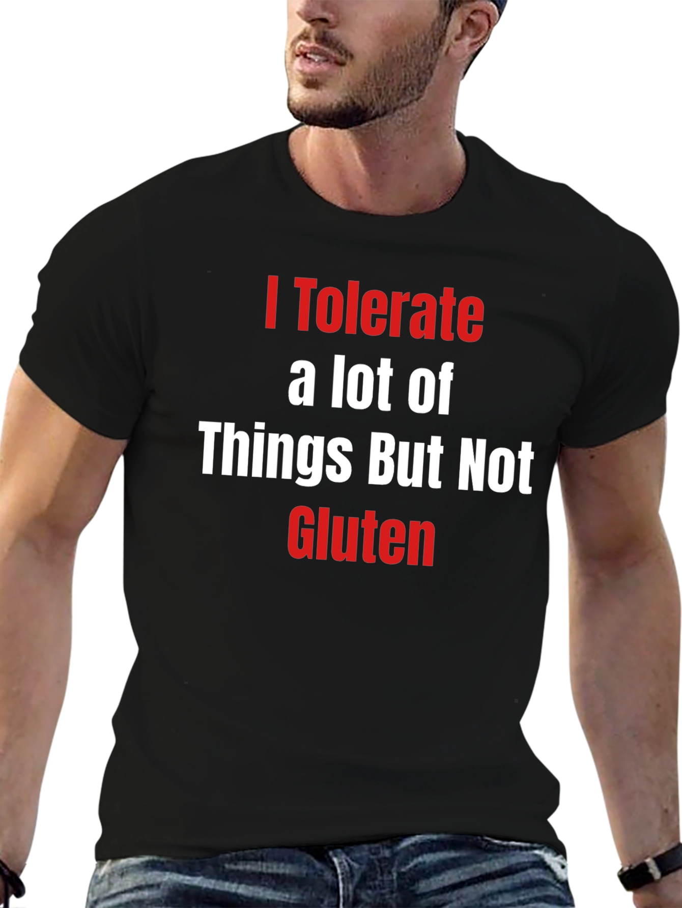 Black I Tolerate a Lot of Things But Not Gluten T-Shirt view 6