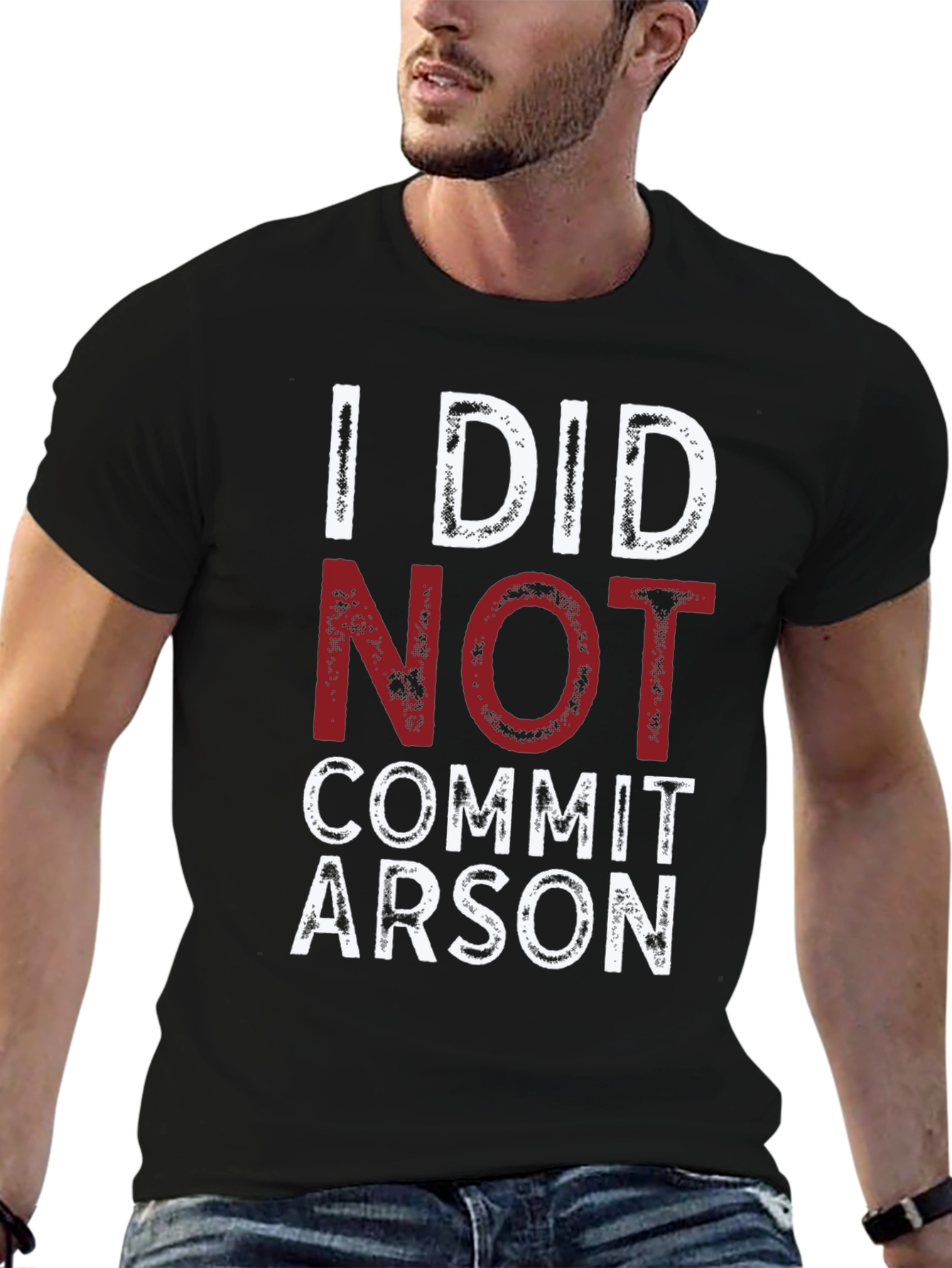 Black I Did Not Commit Arson T-Shirt - Funny Graphic Tee view 6