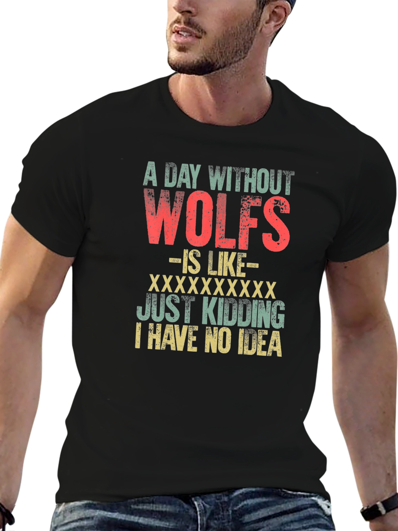 Black A Day Without Wolves Men's Tee - Funny Wolf Lover Gift view 6