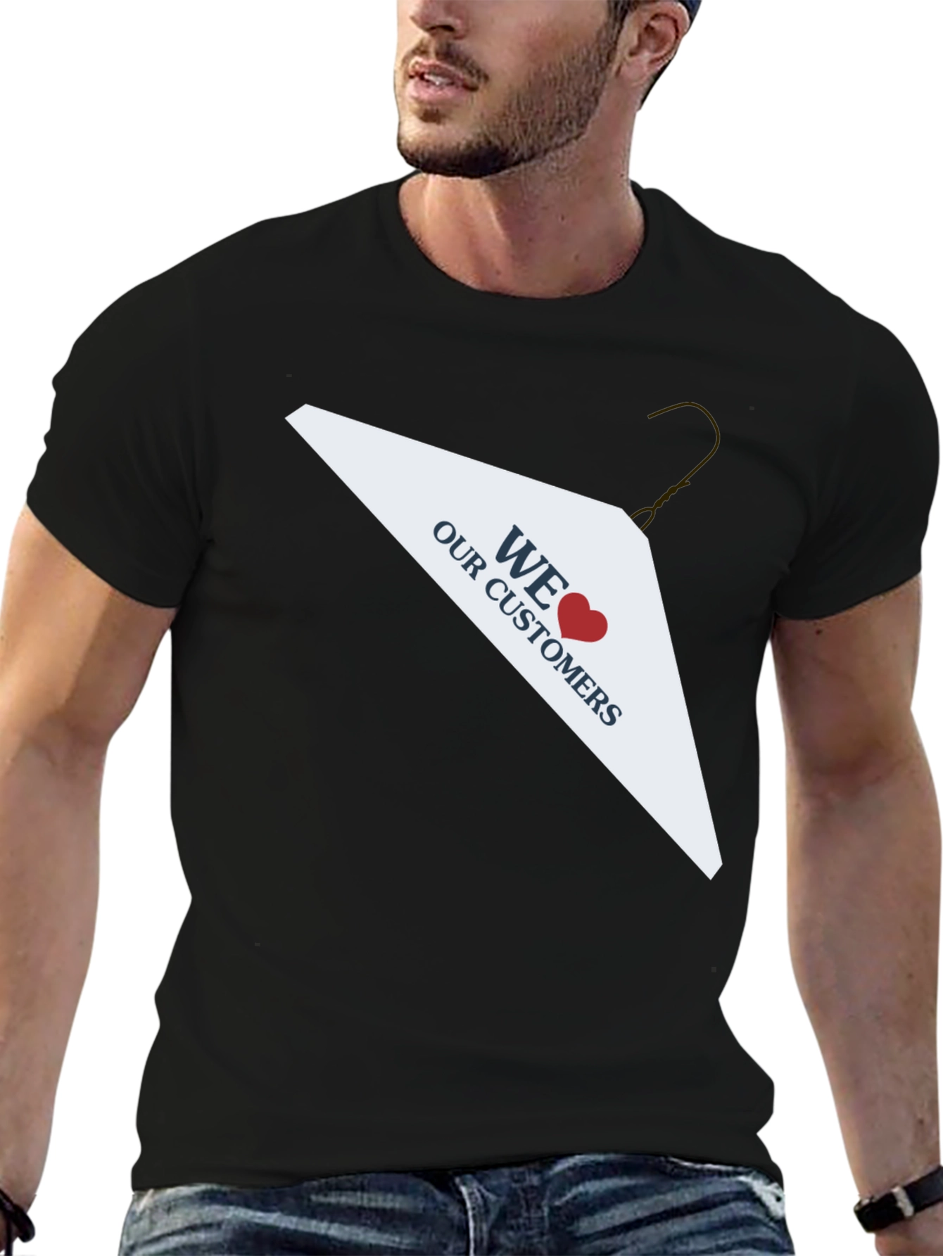Black We Love Our Customers T-Shirt view 6