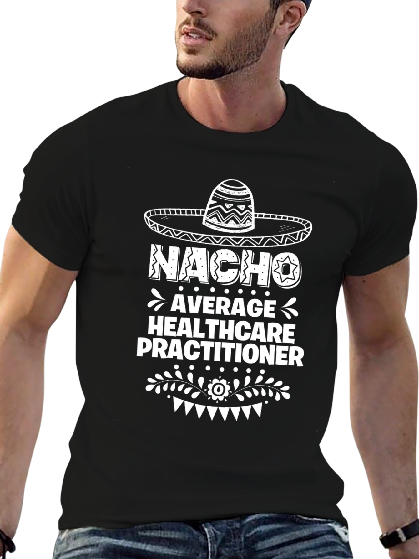 Black Nacho Average Healthcare Practitioner T-Shirt view 6
