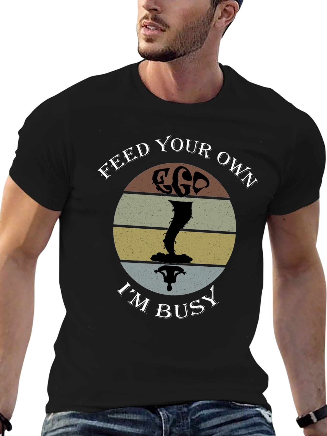 Black Feed Your Own Ego I'm Busy T-Shirt view 6