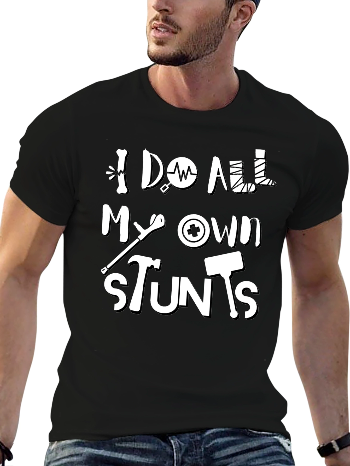 Black I Do All My Own Stunts Funny Graphic Tee view 6