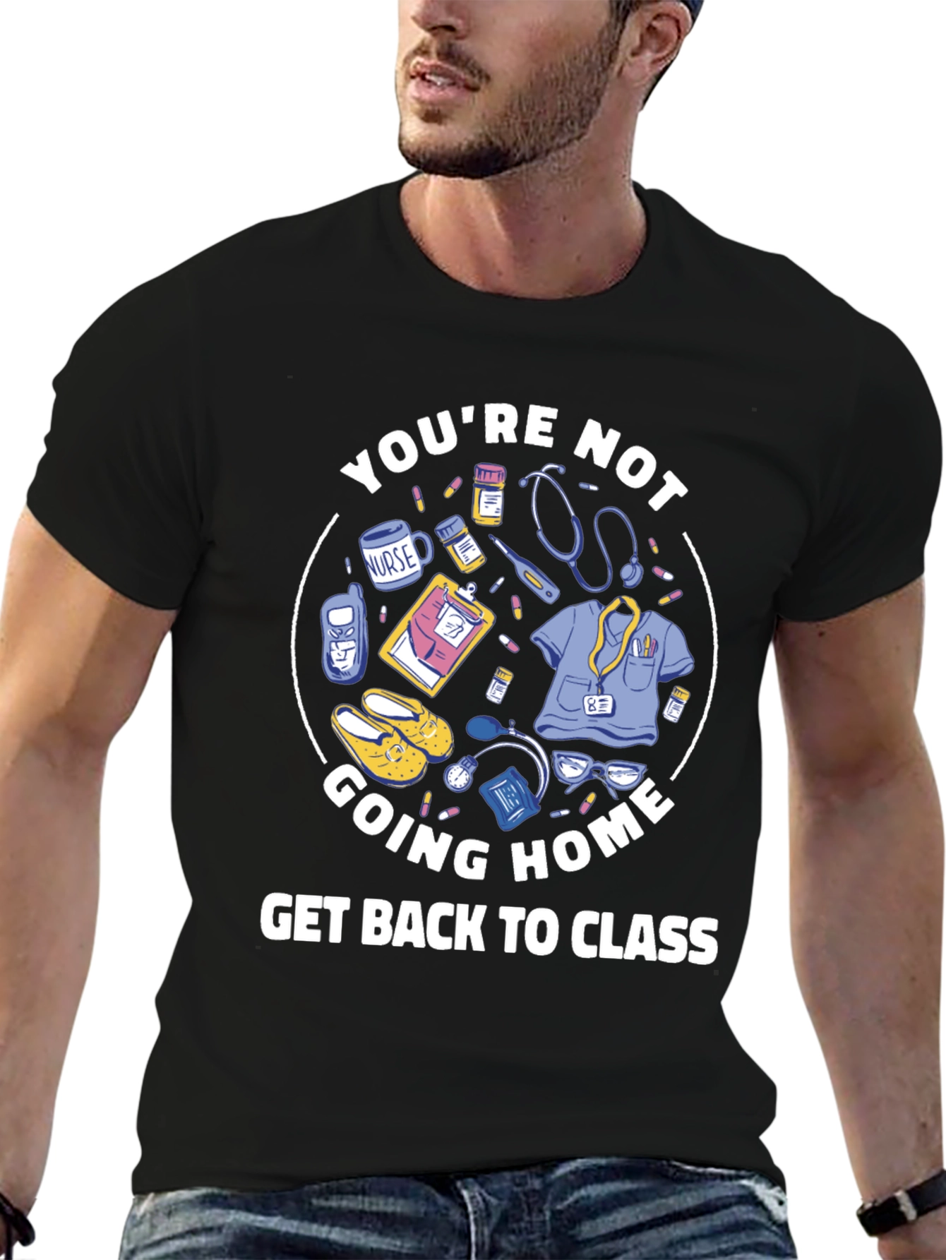 Black Nurse Student T-Shirt: You're Not Going Home view 6