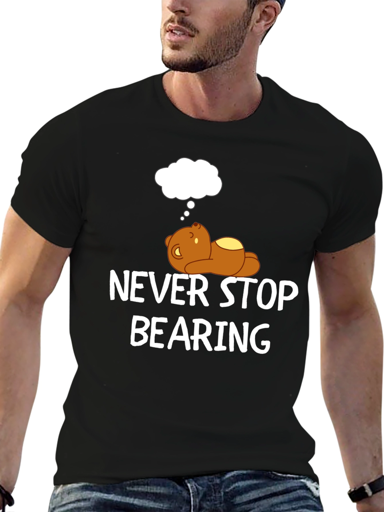 Black Never Stop Bearing T-Shirt - Funny Bear Graphic Tee view 6