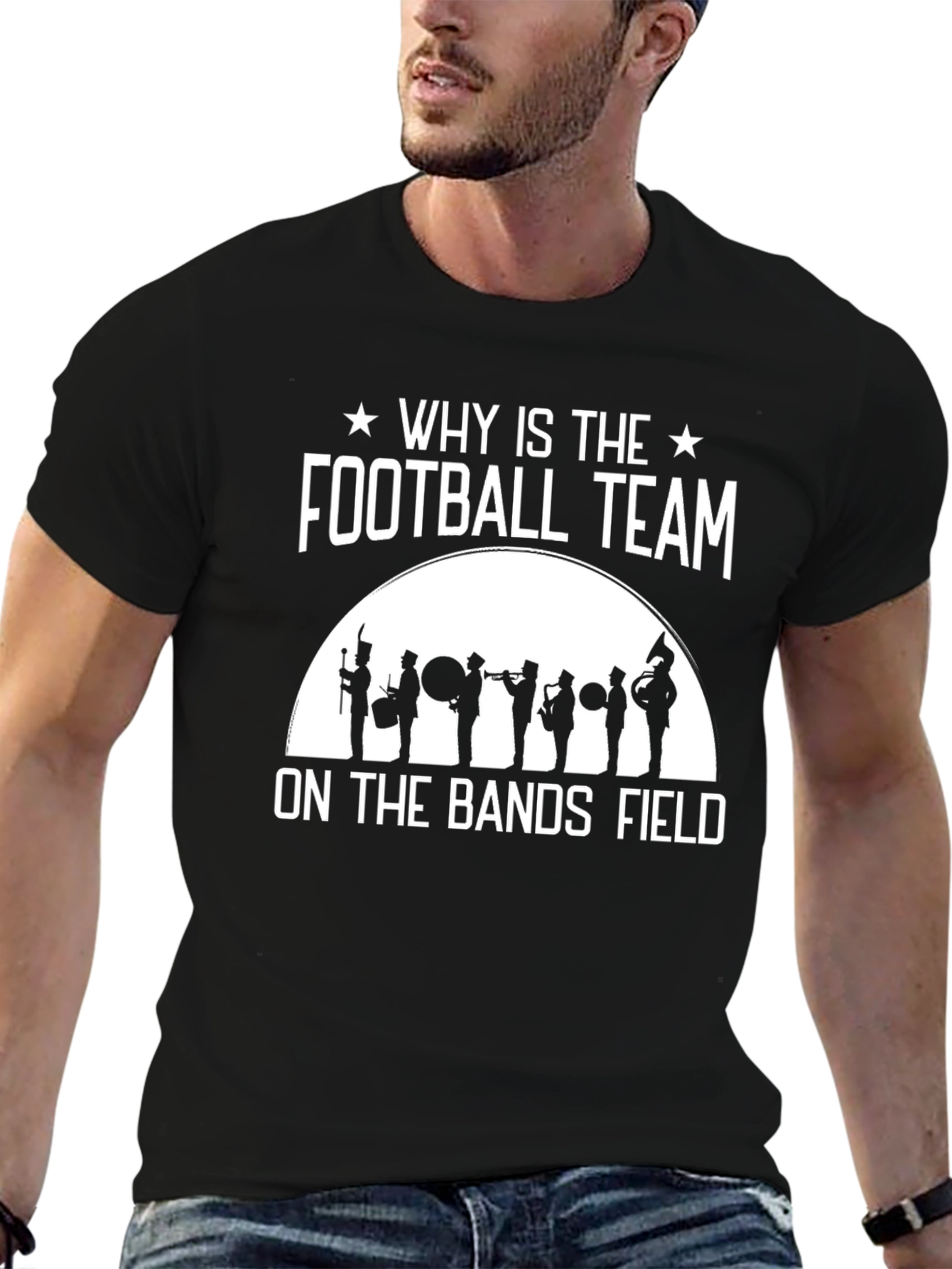Black Marching Band T-Shirt - Why Is The Football Team On The Bands Field? view 6