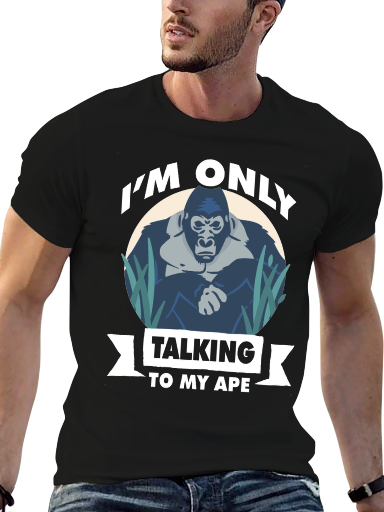 Black I'm Only Talking To My Ape T-Shirt view 6
