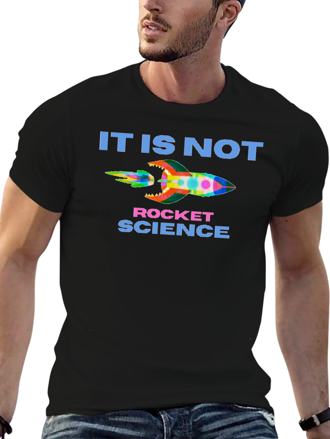 Black It Is Not Rocket Science T-Shirt view 6