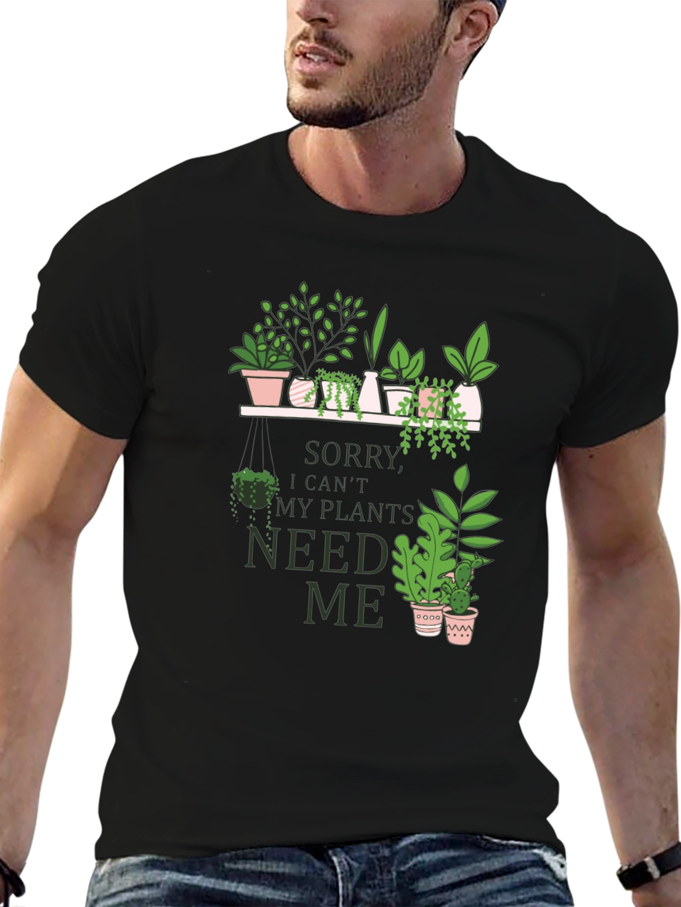 Black Plant Lover Graphic Tee - Sorry, My Plants Need Me view 6