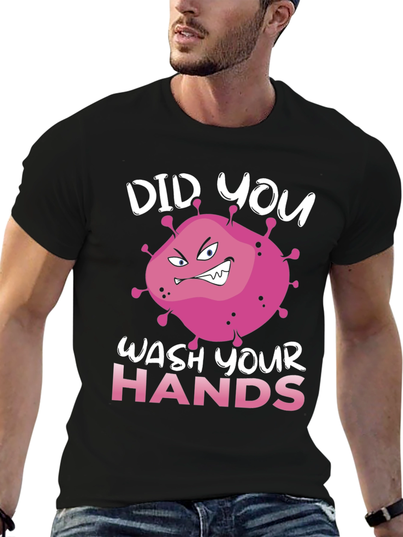 Black Did You Wash Your Hands T-Shirt view 6