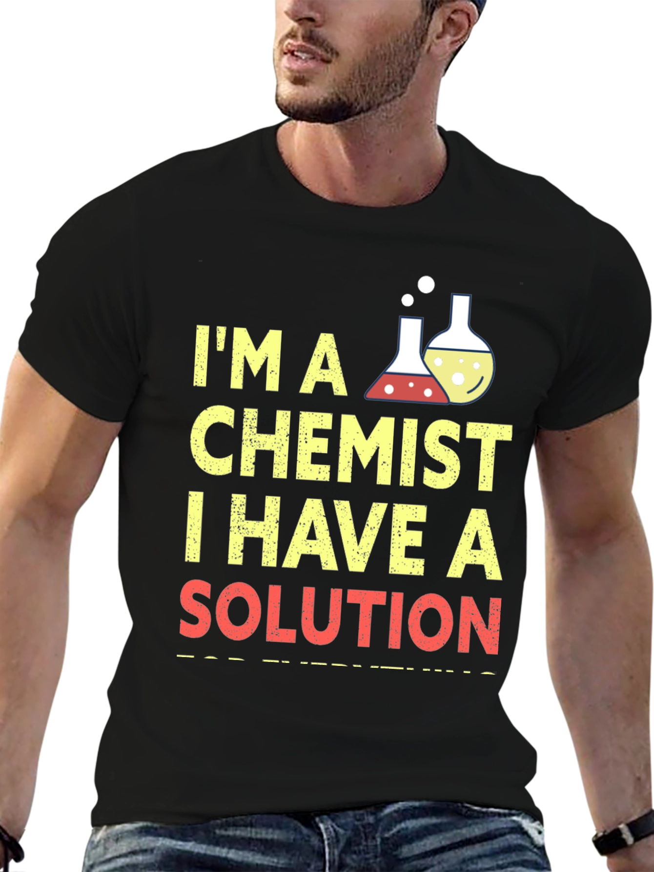 Chemist T-Shirt: I Have a Solution, Funny Science Tee - 6