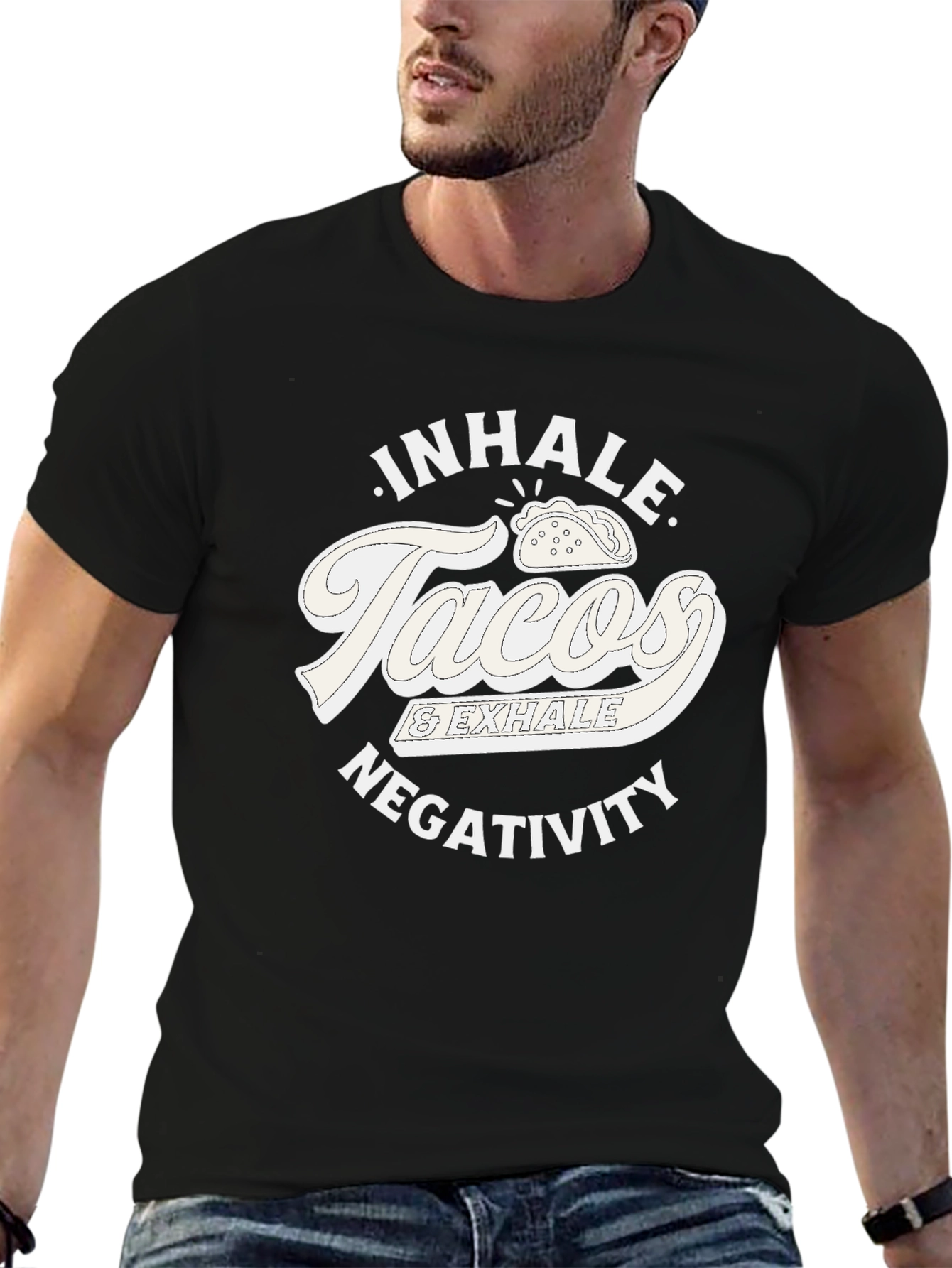 Black Inhale Tacos Exhale Negativity T-Shirt view 6