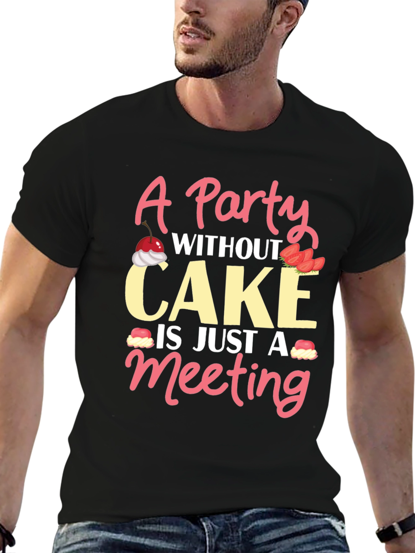 Black Party Without Cake T-Shirt - Funny Graphic Tee view 6