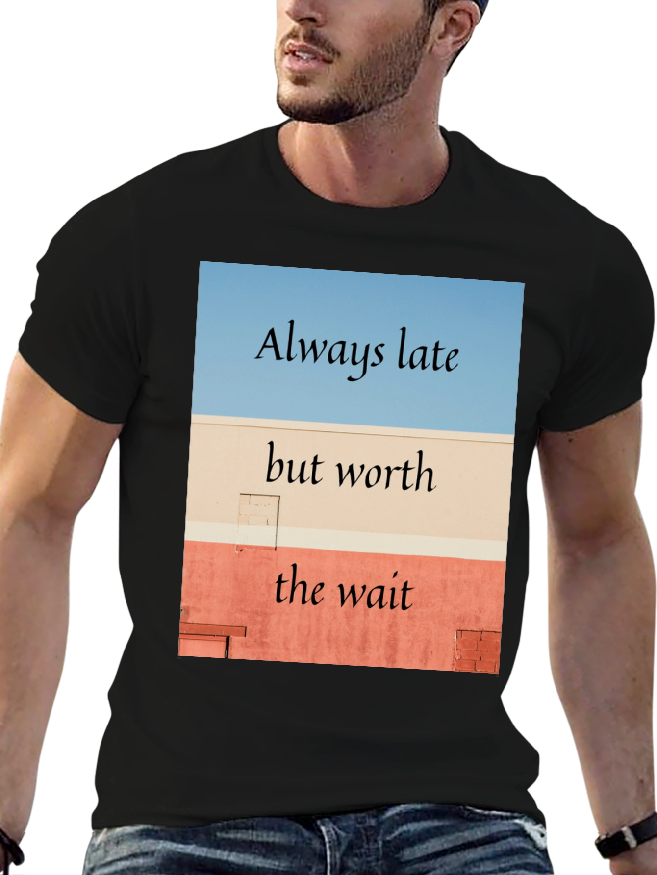 Black Always Late Worth the Wait Black T-Shirt view 6