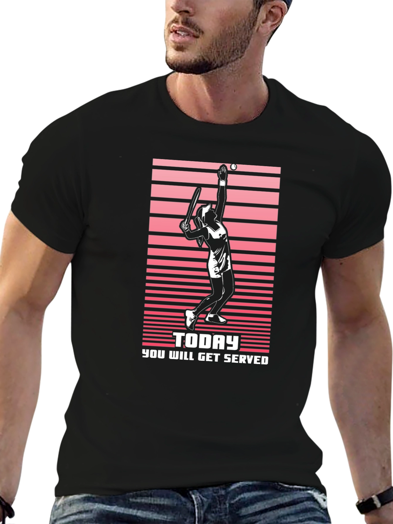Tennis Serve T-Shirt: Today You Will Get Served - 6