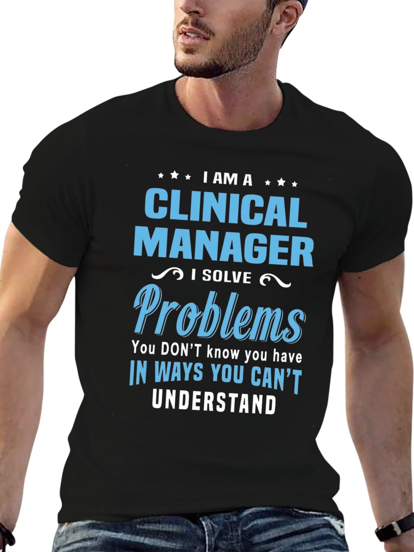 Black Clinical Manager T-Shirt - I Solve Problems view 6
