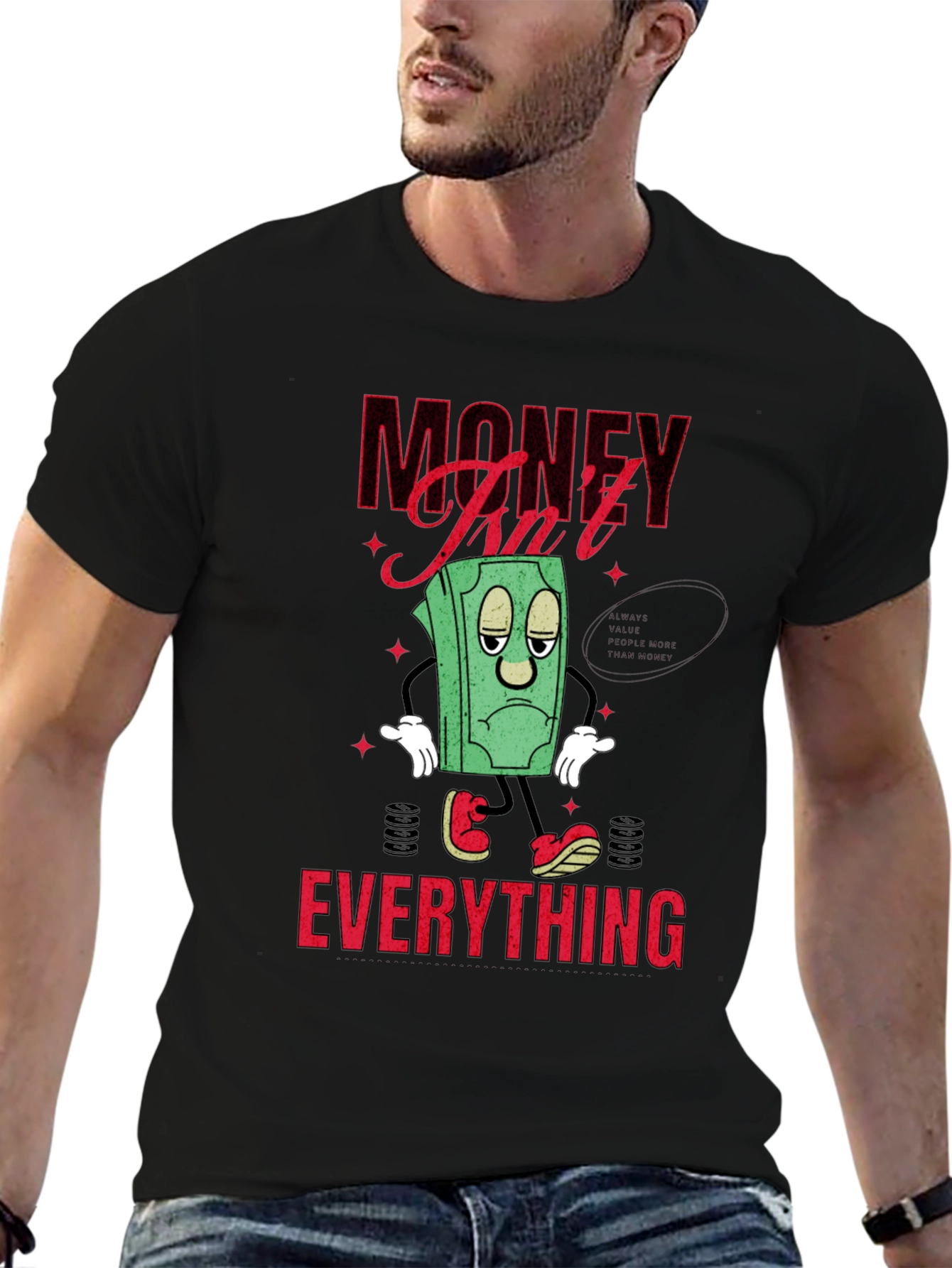 Black Money Isn't Everything Graphic T-Shirt view 6