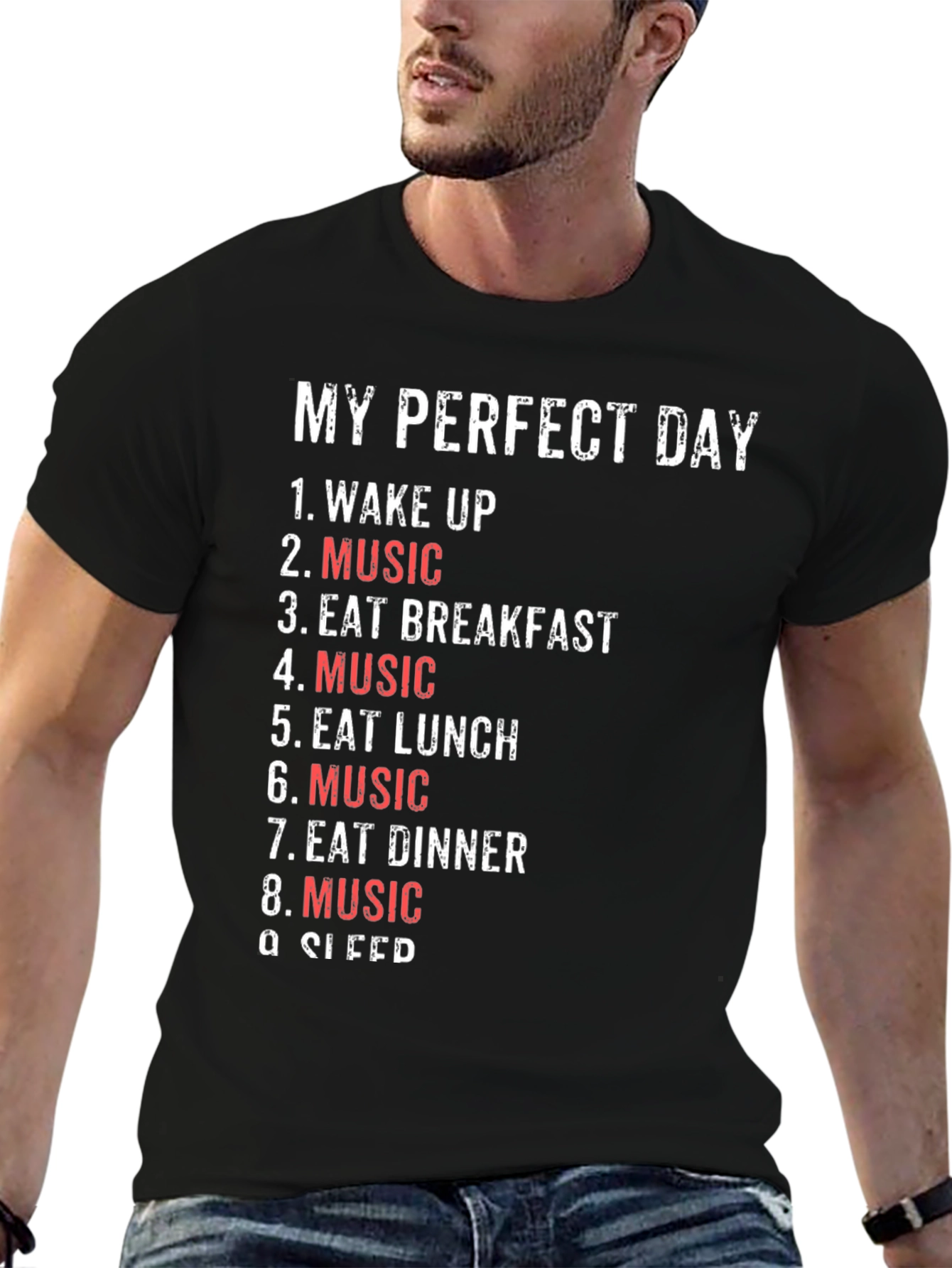 Black My Perfect Day - Music Lover's T-Shirt view 6