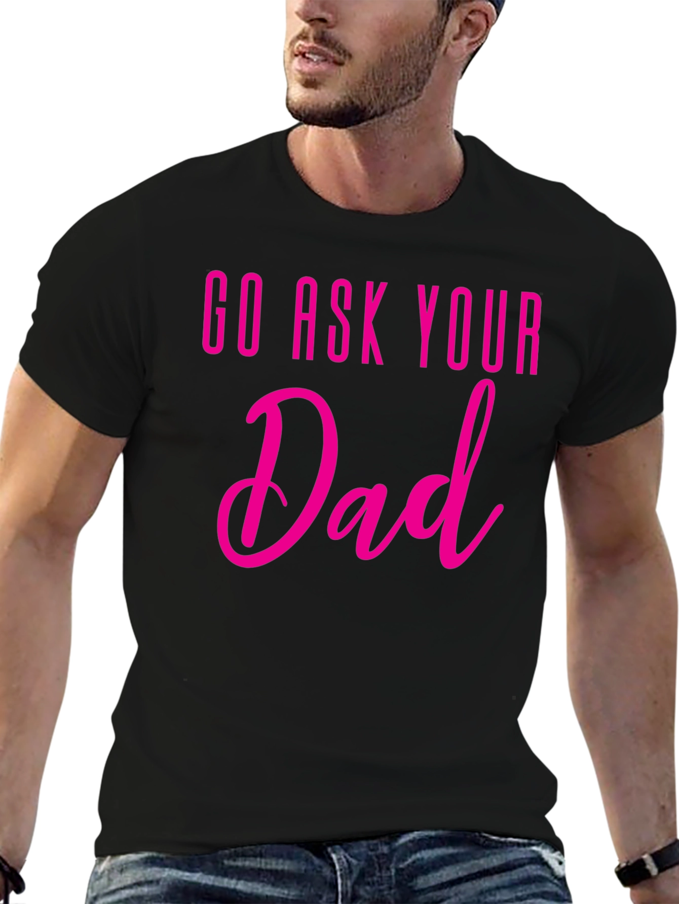 Black Go Ask Your Dad T-Shirt - Fun Family Tee view 6