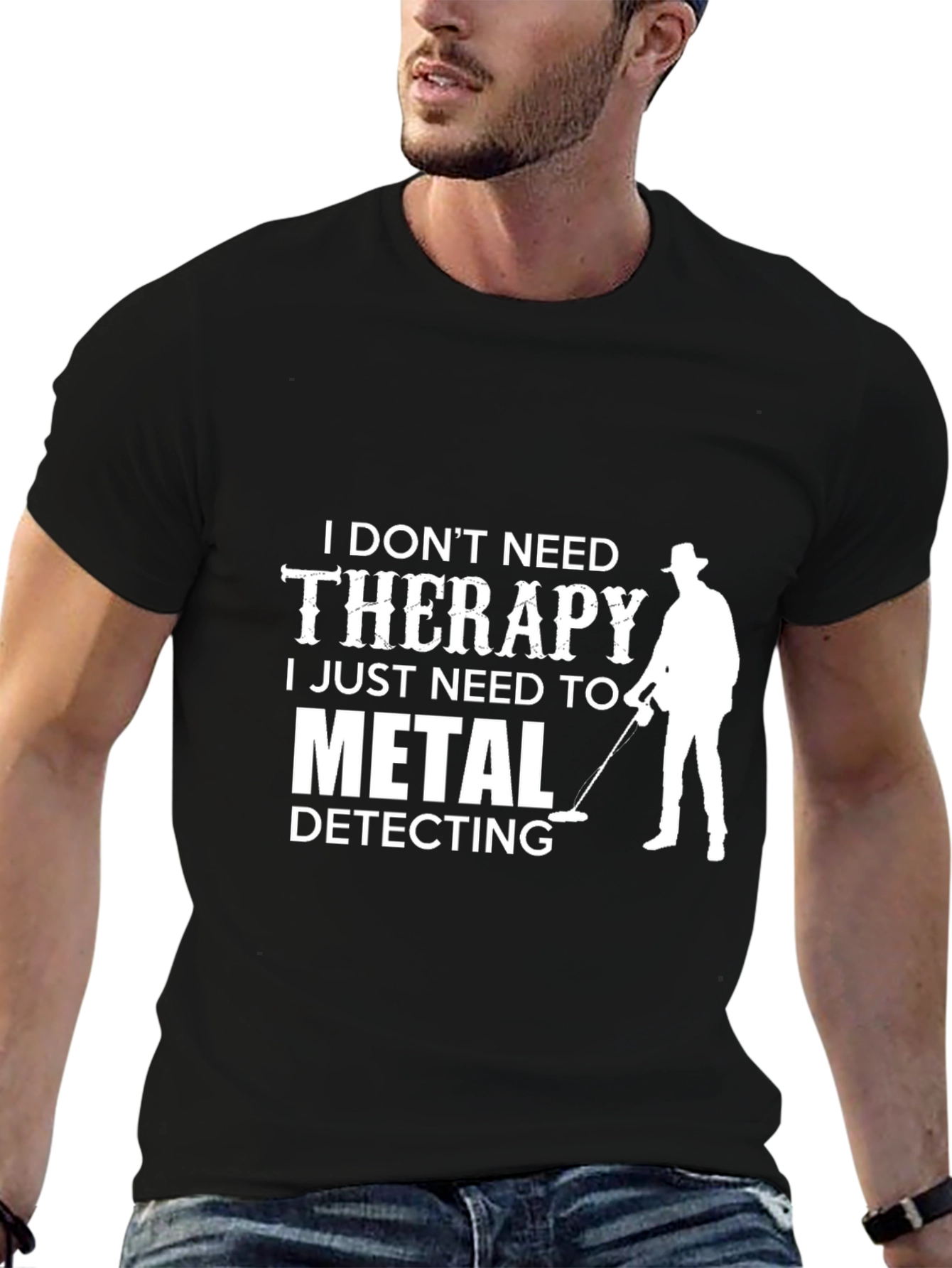 Black Metal Detecting T-Shirt: I Don't Need Therapy view 6