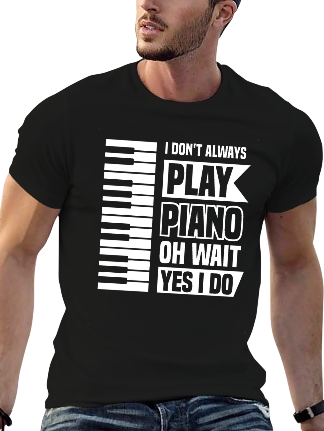 Black Piano Player Black T-Shirt: I Don't Always Play Piano... view 6