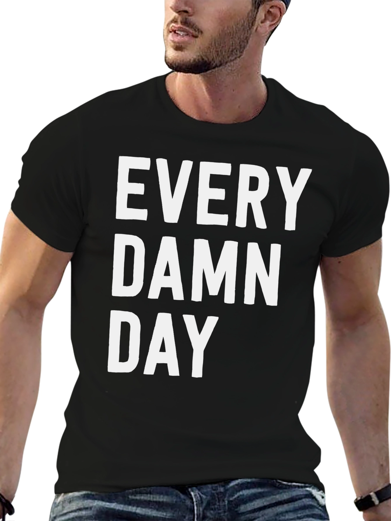 Black Every Damn Day Graphic Tee - Casual Black T-Shirt view 6