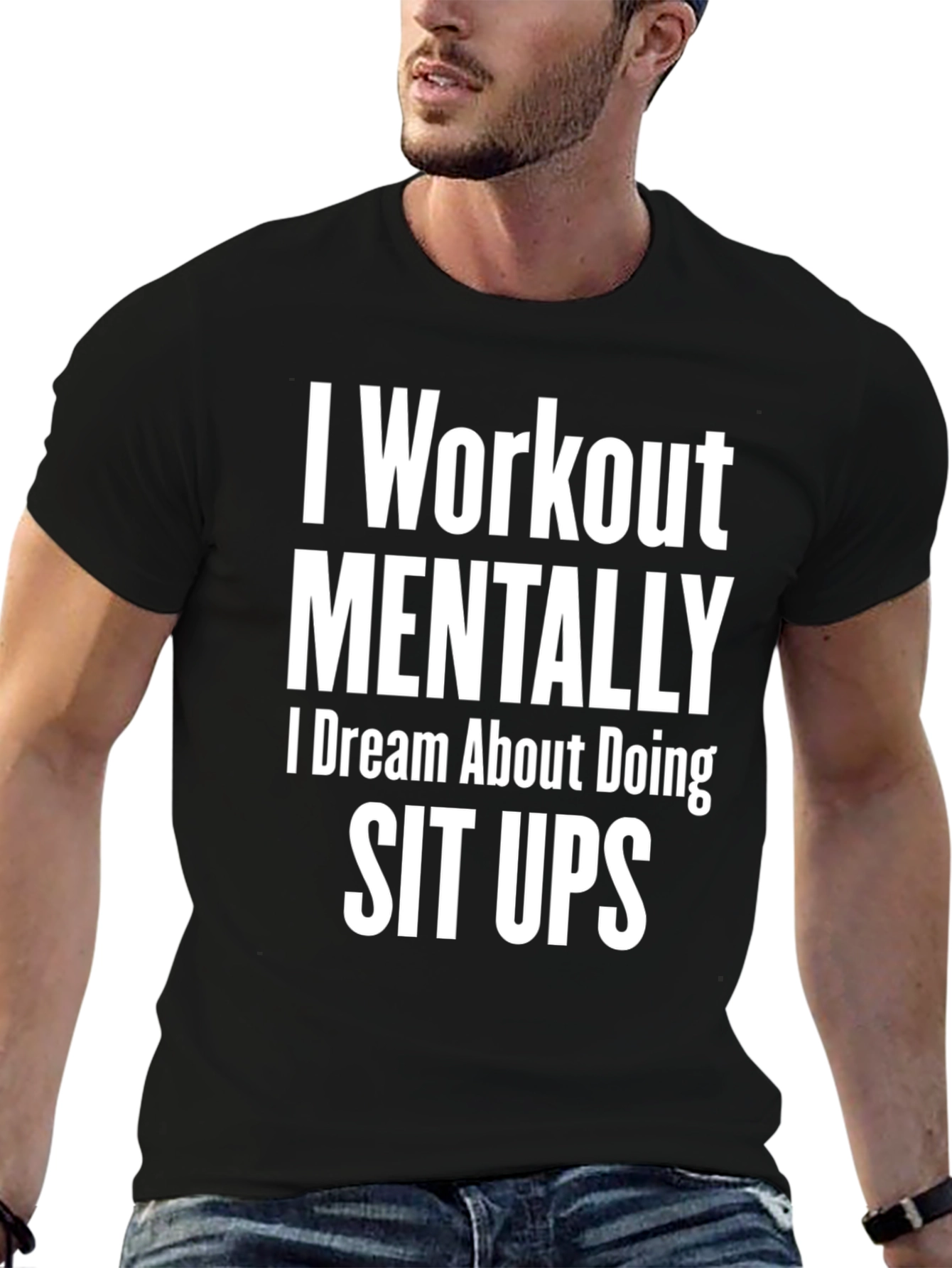 Funny Workout Mental T-Shirt - Sit Up Dream Tee - 6
