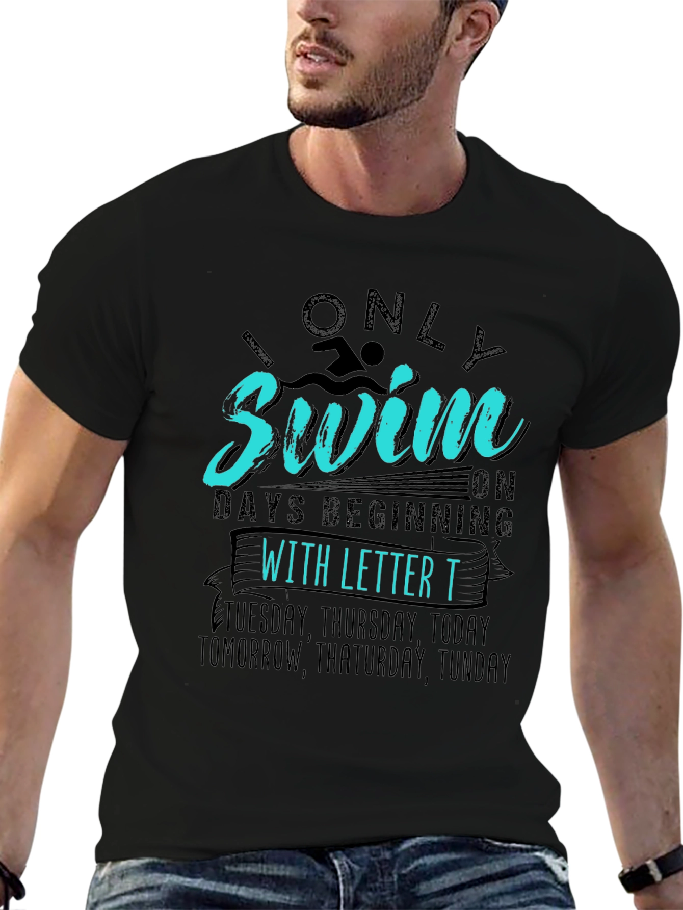 Black Funny Swimming T-Shirt - "Only Swim on Days Beginning With T" view 6