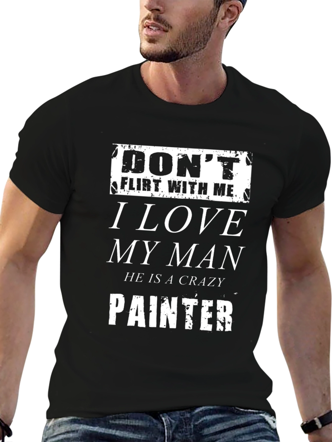 Black Don't Flirt With Me - Crazy Painter T-Shirt view 6