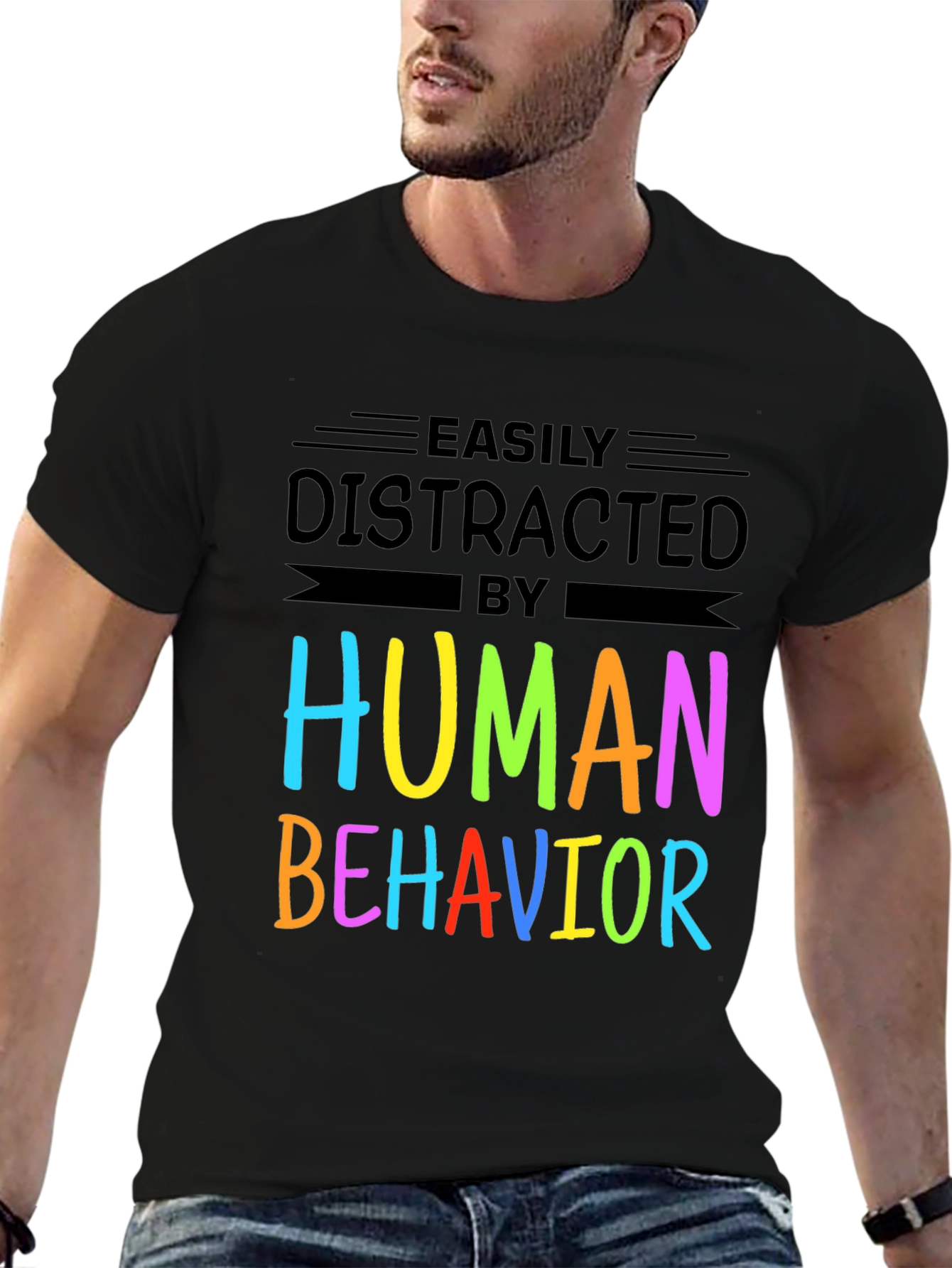 Black Easily Distracted By Human Behavior T-Shirt view 6