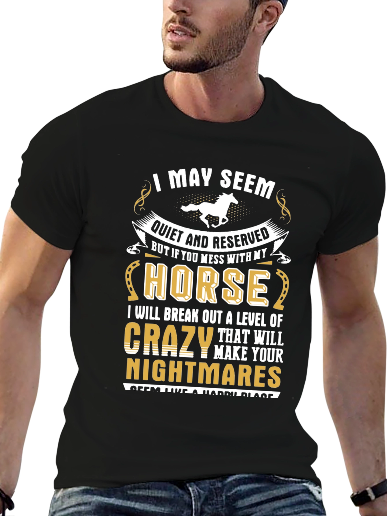 Black I May Seem Quiet Horse T-Shirt view 6