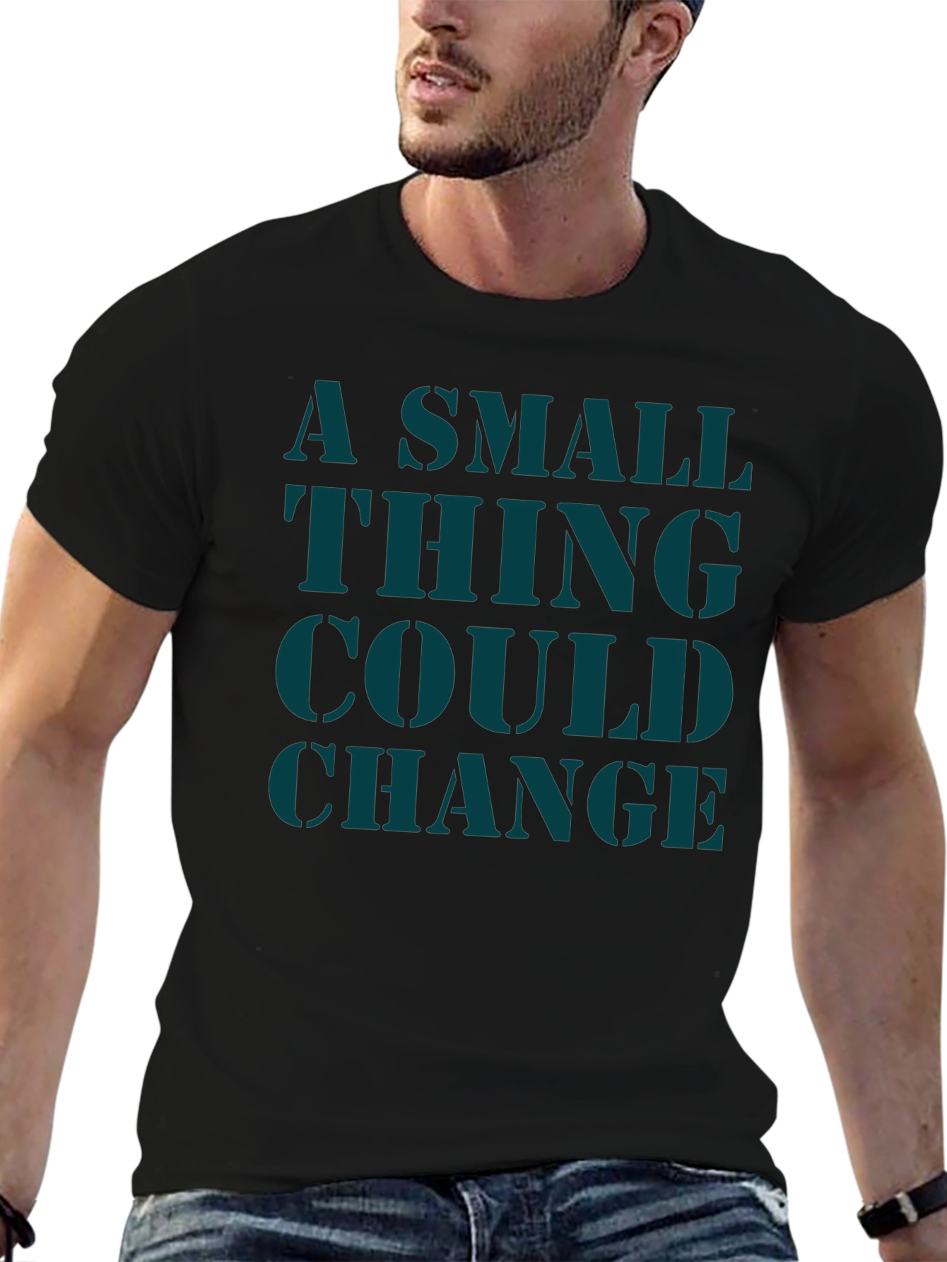 Black A Small Thing Could Change Graphic Tee view 6