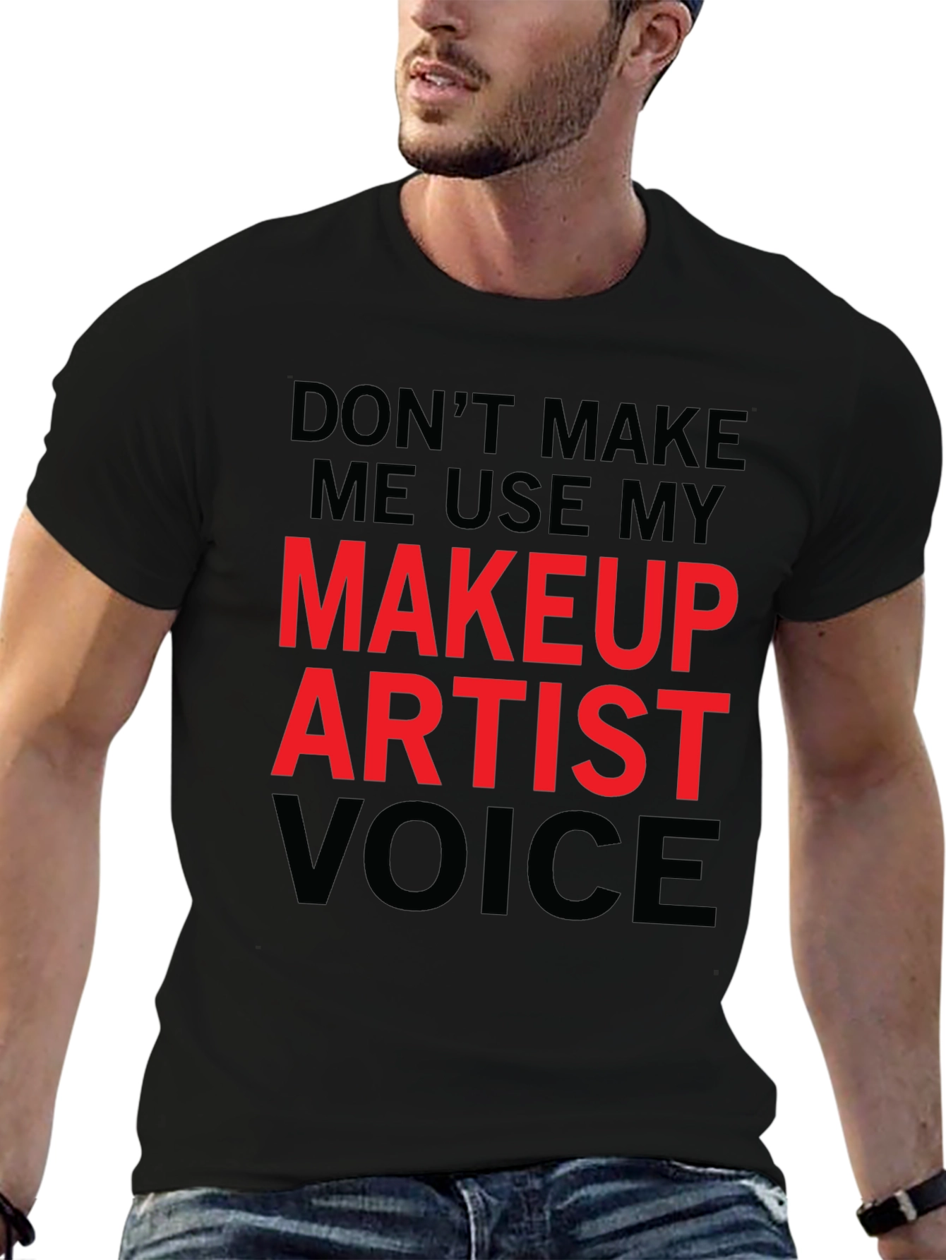 Black Makeup Artist Voice Funny T-Shirt view 6
