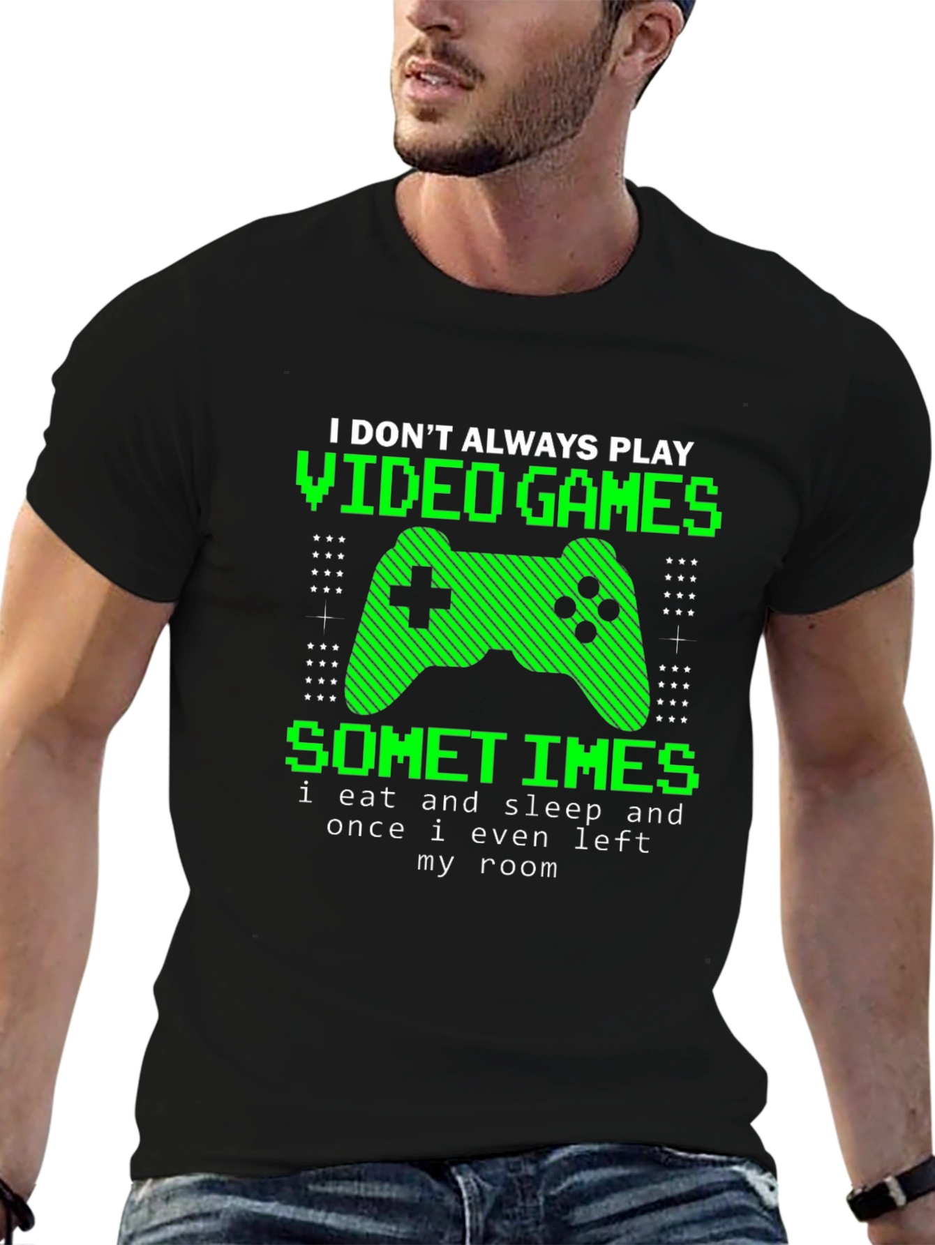 Black Gamer T-Shirt - I Don't Always Play Video Games view 6