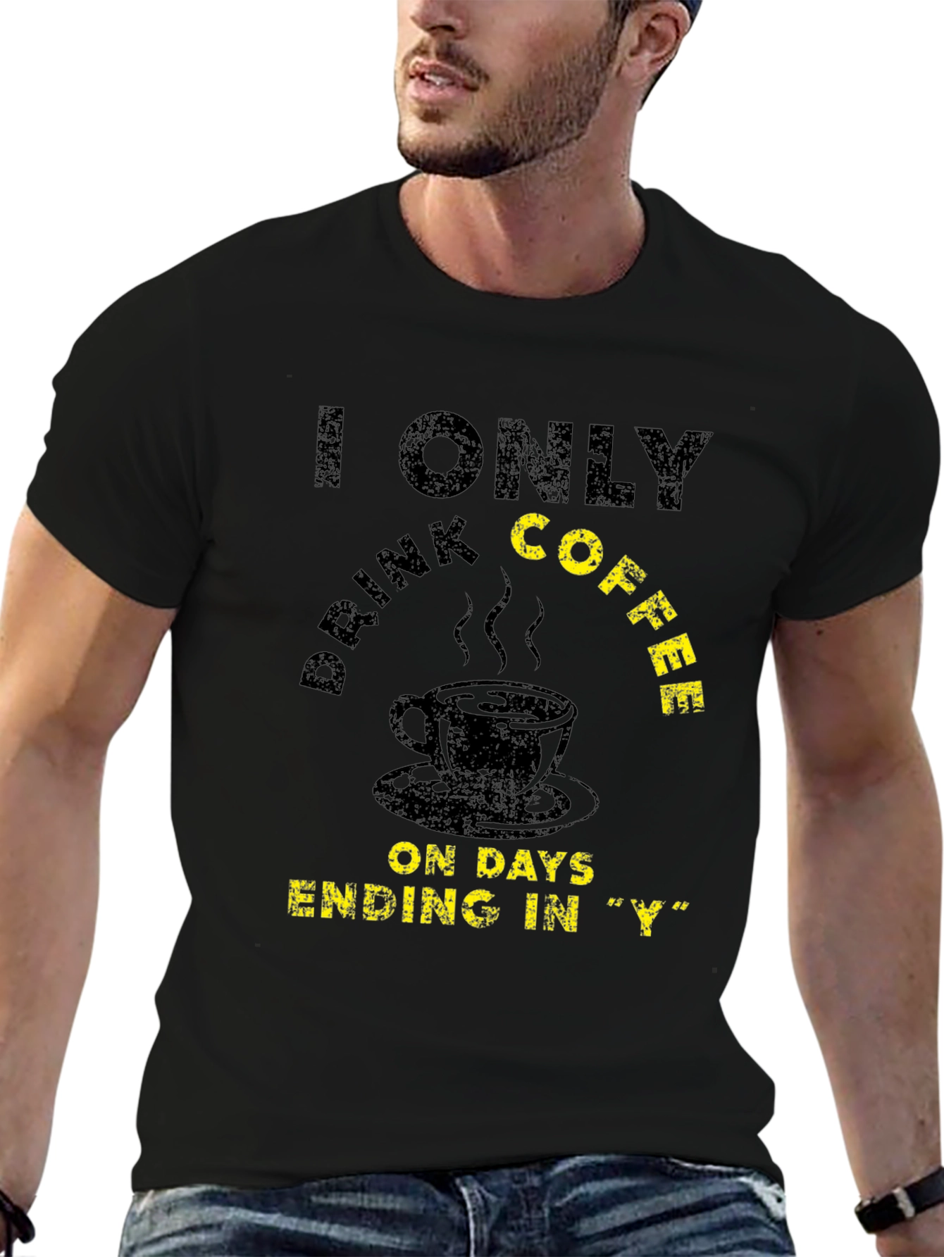 Black Coffee Lover T-Shirt - Every Day Ending in "Y" view 6