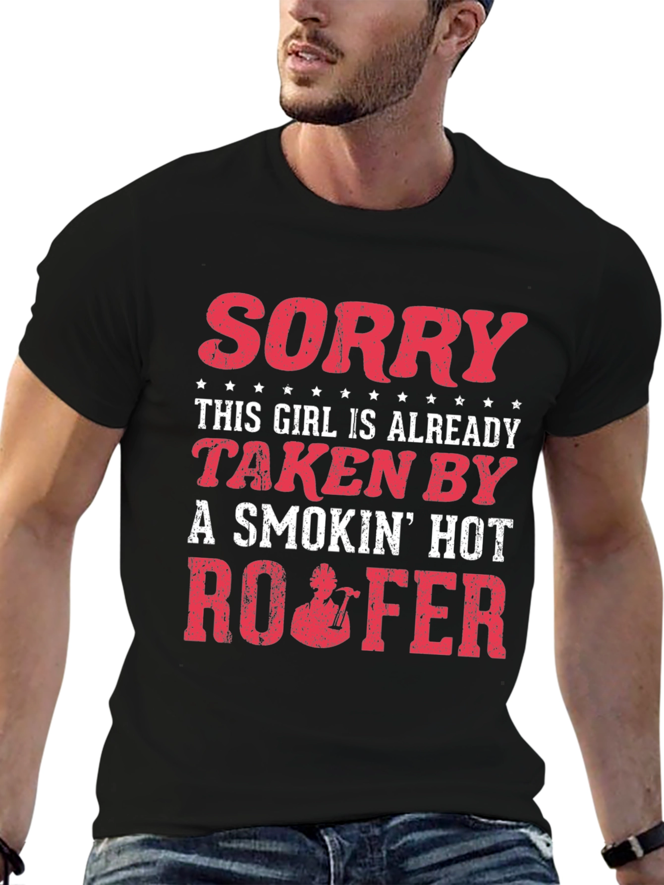 Black Funny Roofer T-Shirt - Taken by a Smokin' Hot Roofer view 6