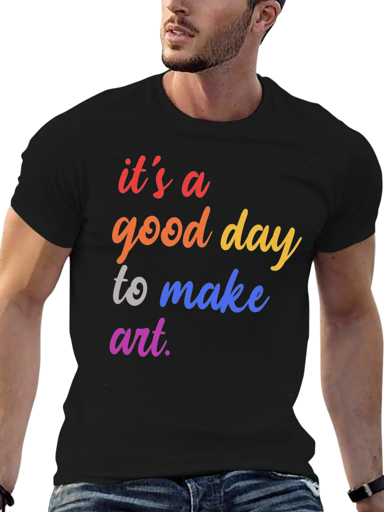 Black It's a Good Day To Make Art T-Shirt view 6