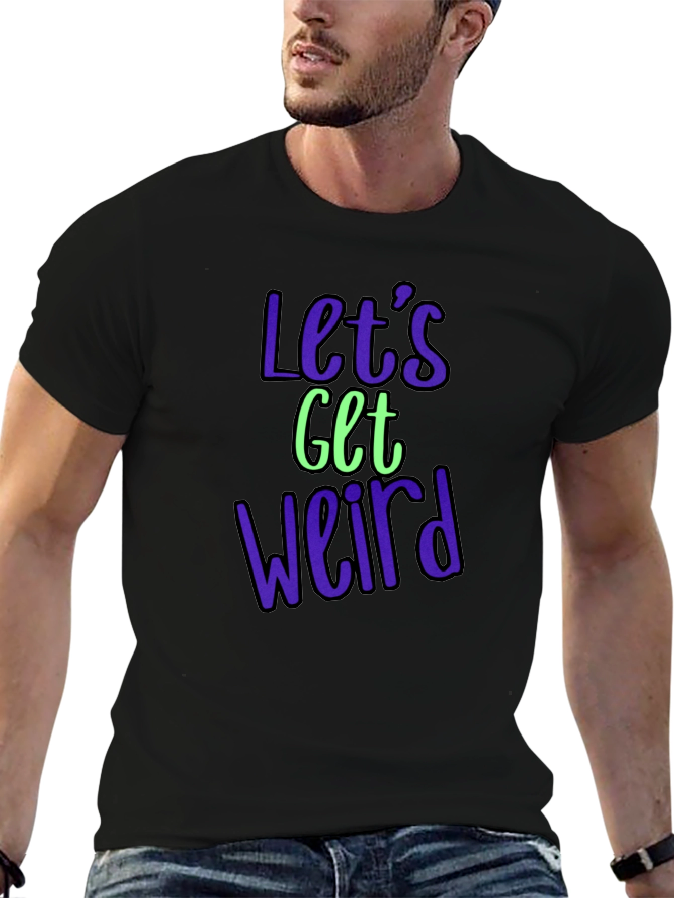 Black Let's Get Weird Graphic Tee - Trendy Casual Shirt view 6