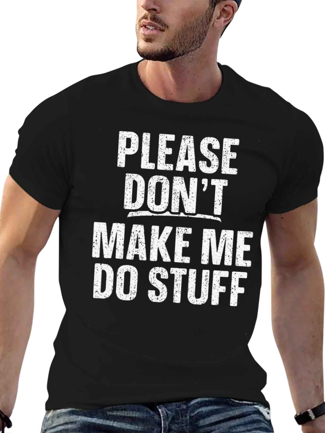 Black Funny "Don't Make Me Do Stuff" Graphic Tee view 6