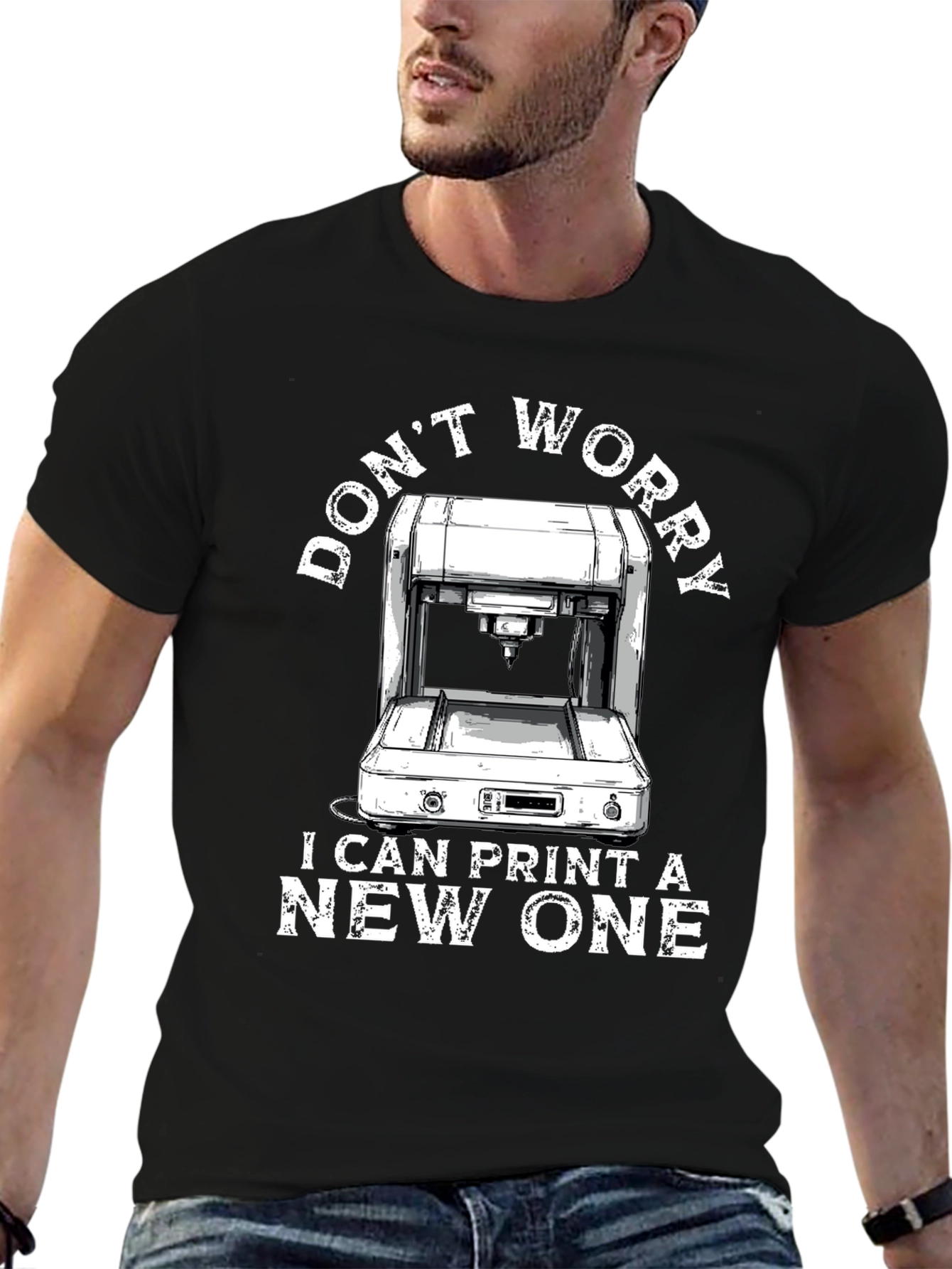 Black 3D Printer T-Shirt - Don't Worry I Can Print A New One view 6