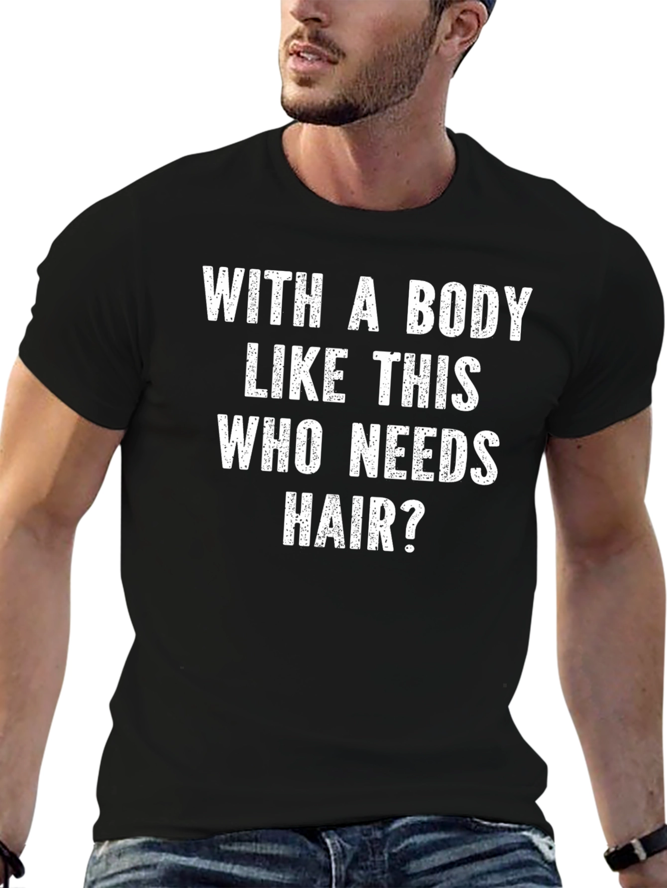 Black Funny Bald Guy T-Shirt - With a Body Like This... view 6