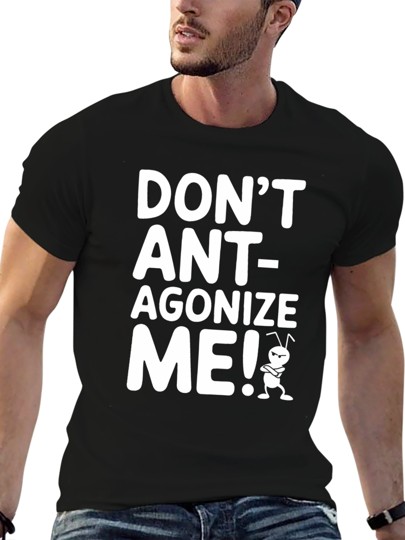 Black Don't Ant-agonize Me! Graphic Tee view 6