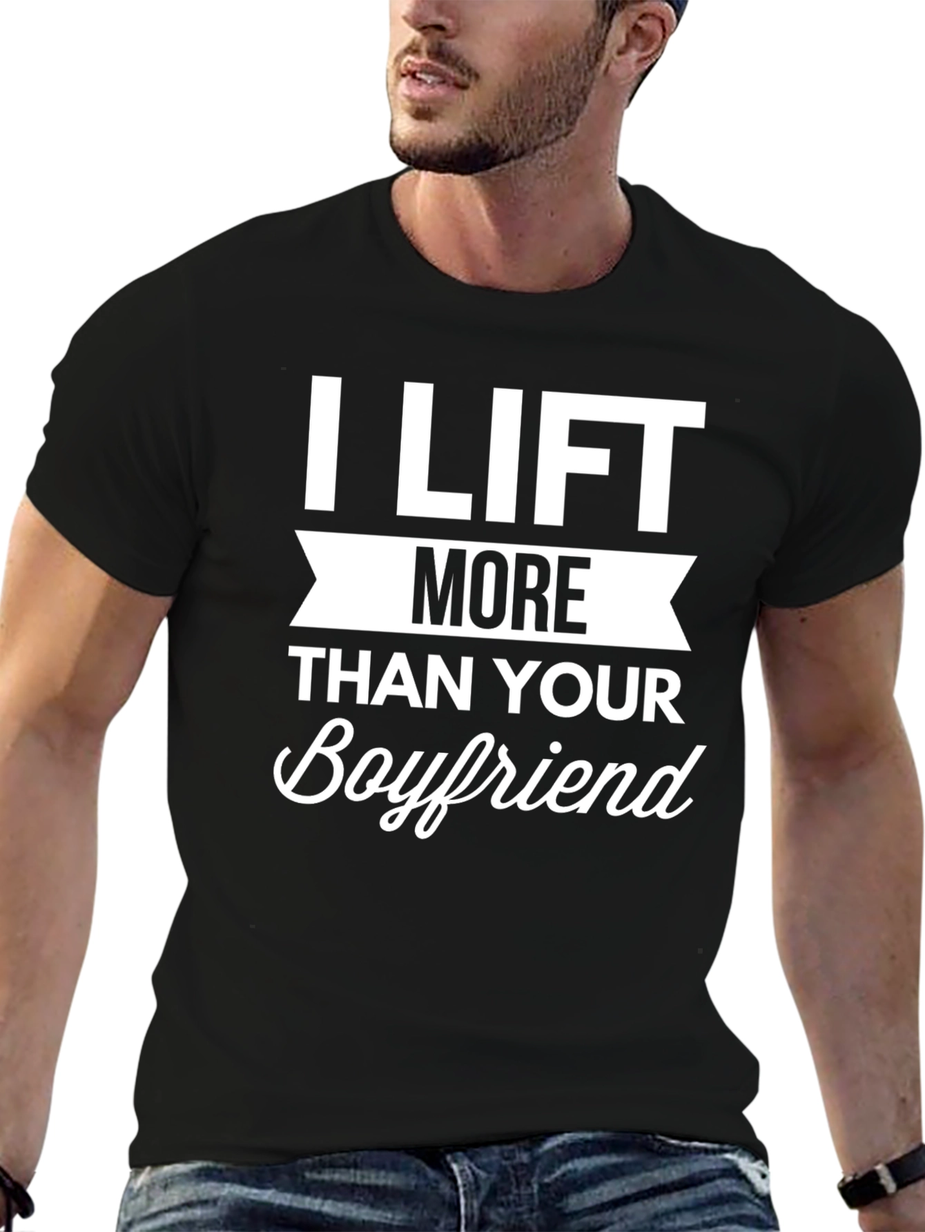 Black I Lift More Than Your Boyfriend Funny T-Shirt view 6