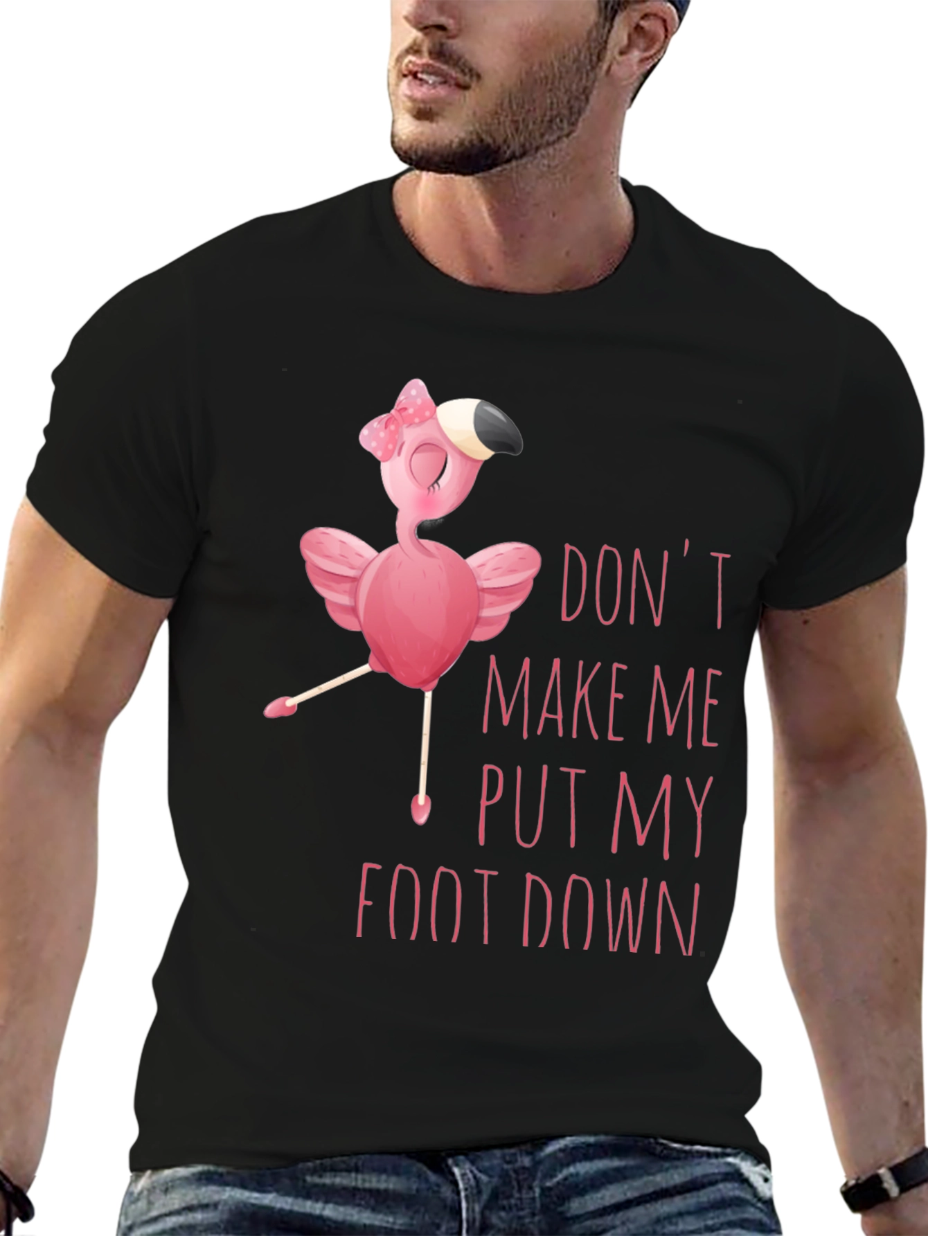 Funny Flamingo T-Shirt - Don't Make Me Put My Foot Down - 6