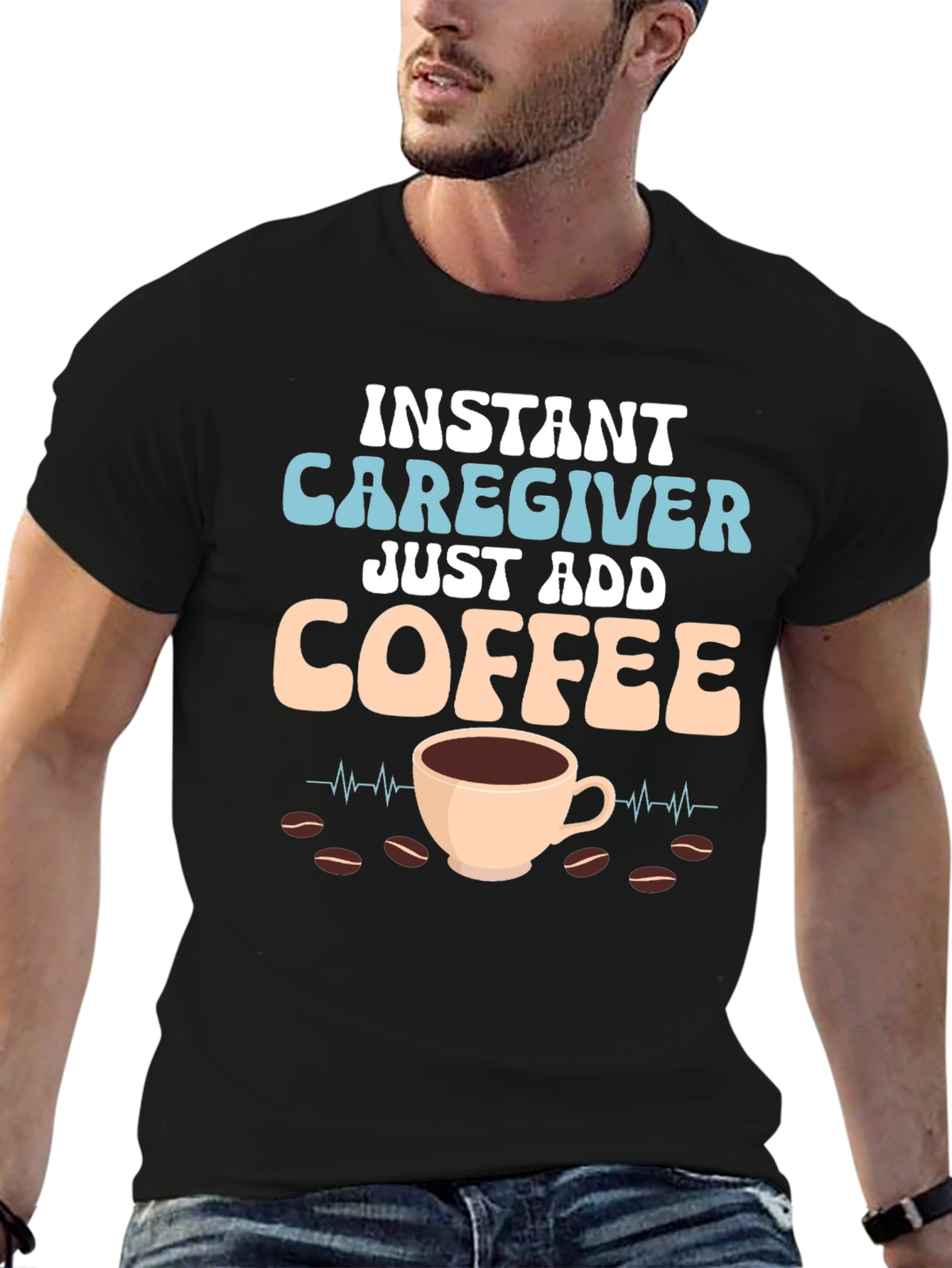 Black Instant Caregiver Just Add Coffee Graphic Tee view 6