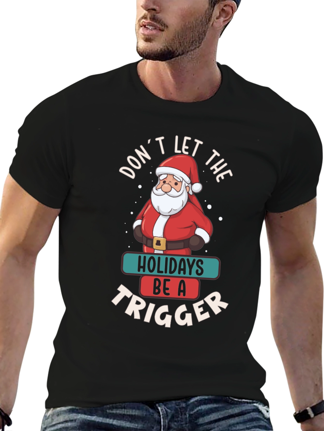 Black Don't Let the Holidays Be a Trigger T-Shirt view 6