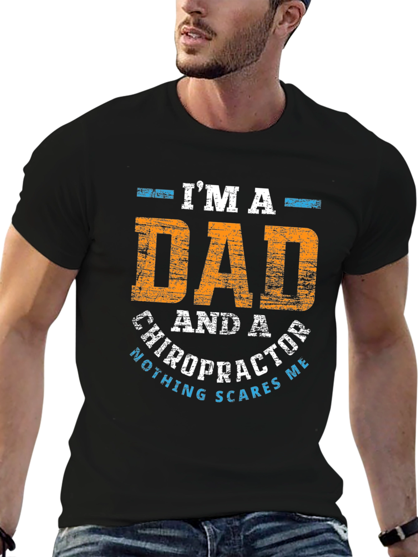 Black Dad Chiropractor T-Shirt - Nothing Scares Me! view 6