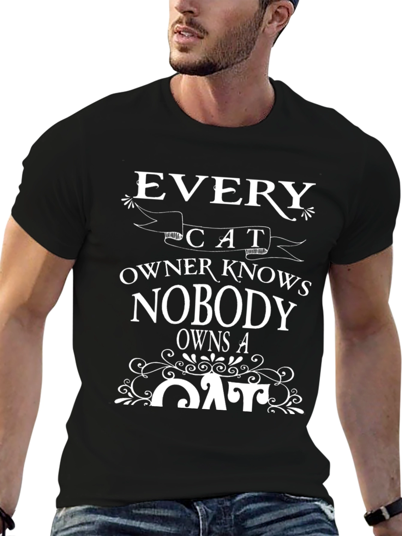 Black Funny Cat Owner T-Shirt - Every Cat Nobody Owns a Cat view 6