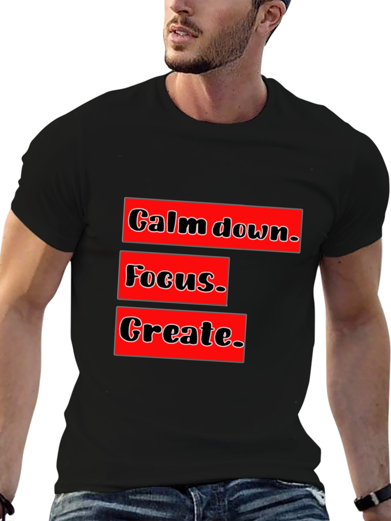 Black Calm Focus Create Graphic T-Shirt - Motivational Design view 6
